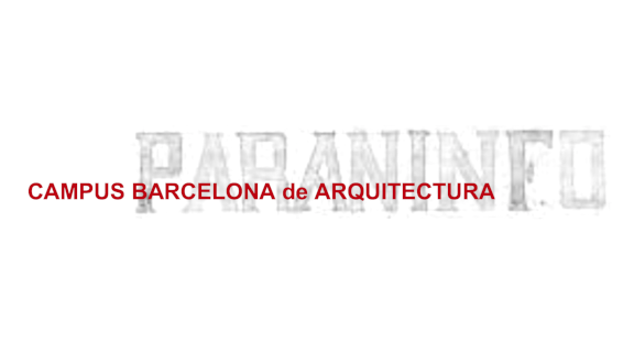 Campus Barcelona. Paraninfo de Arquitectura - Acte de benvinguda i presentació